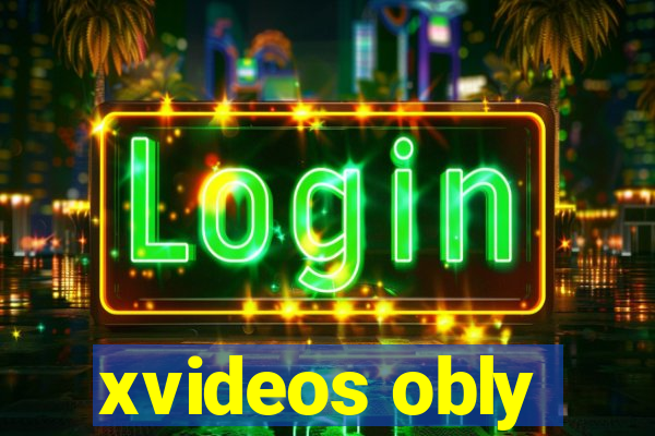 xvideos obly