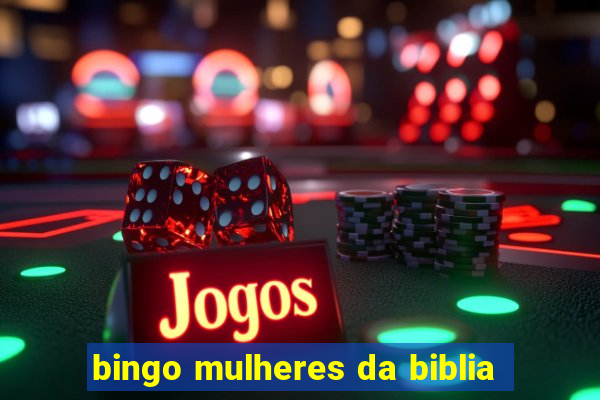 bingo mulheres da biblia