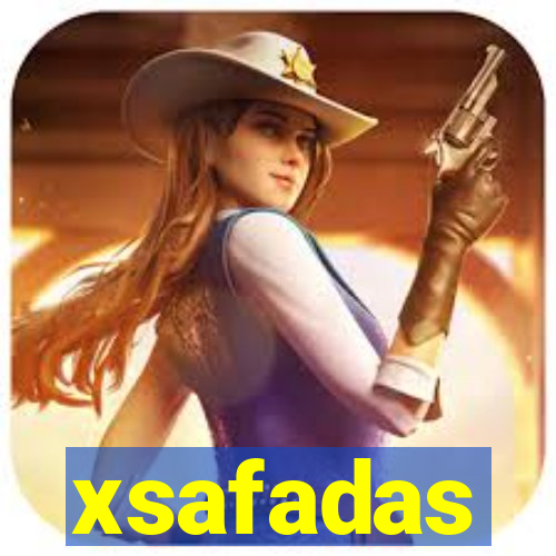 xsafadas