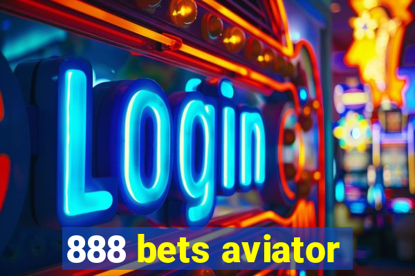 888 bets aviator