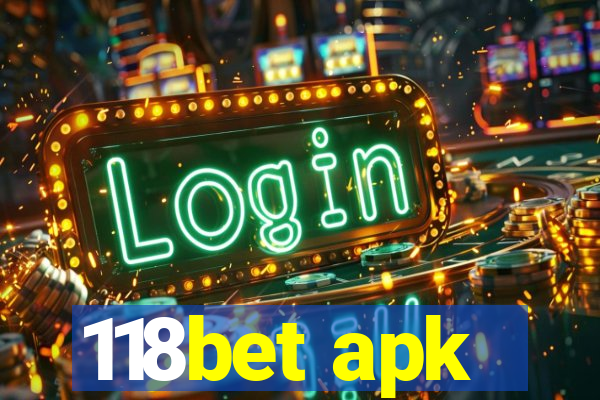 118bet apk