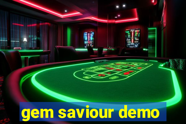 gem saviour demo