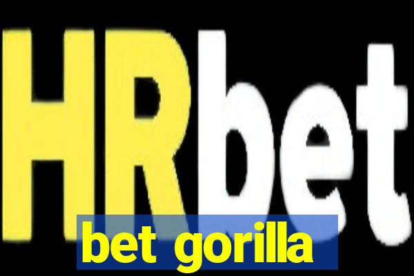 bet gorilla