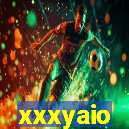 xxxyaio