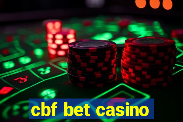 cbf bet casino