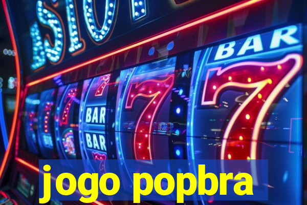 jogo popbra