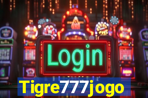 Tigre777jogo