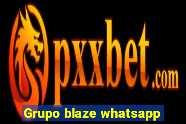 Grupo blaze whatsapp