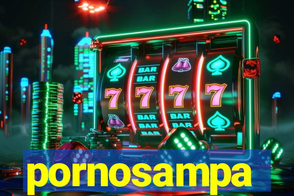 pornosampa