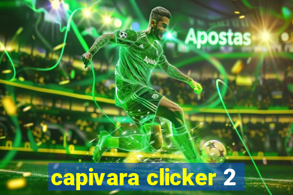 capivara clicker 2