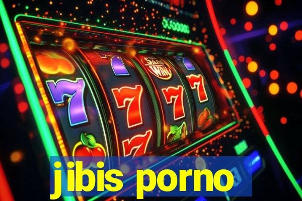 jibis porno