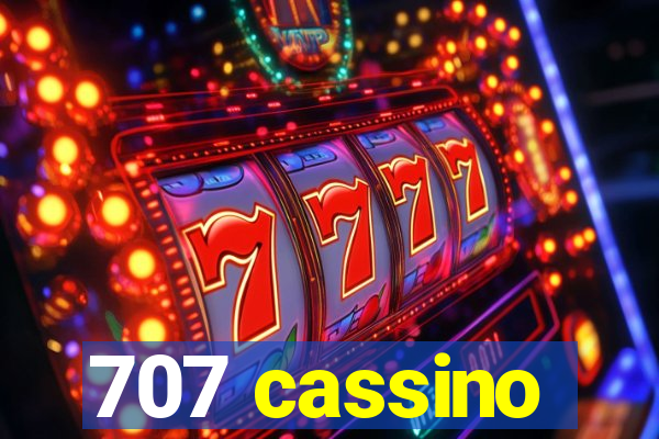 707 cassino