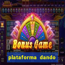 plataforma dando bonus de cadastro