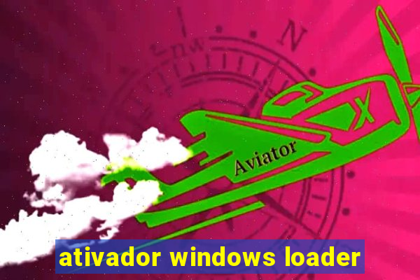 ativador windows loader