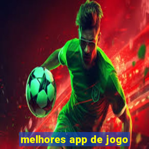 melhores app de jogo