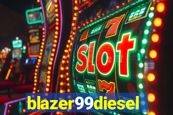 blazer99diesel