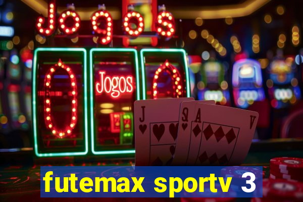 futemax sportv 3