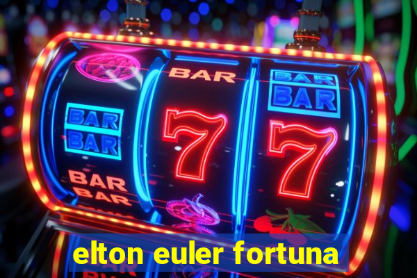 elton euler fortuna