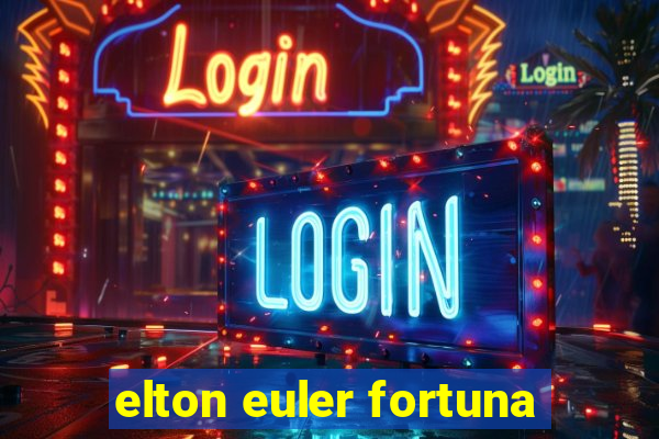 elton euler fortuna