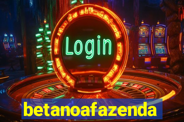 betanoafazenda