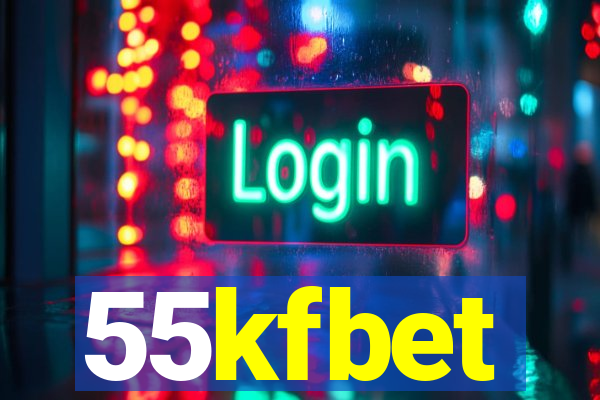 55kfbet