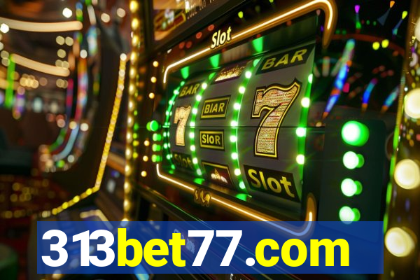 313bet77.com