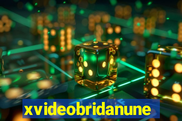 xvideobridanunes