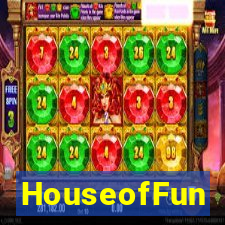 HouseofFun