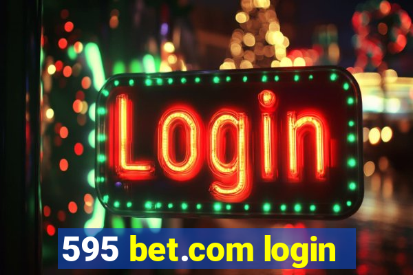 595 bet.com login