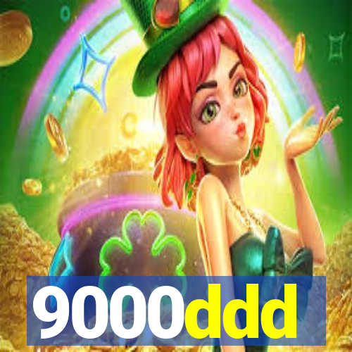 9000ddd