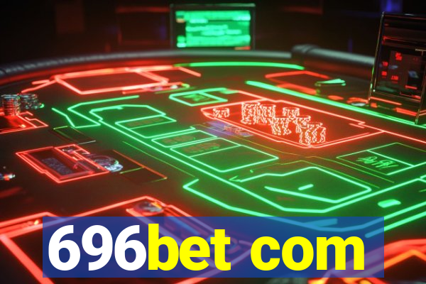 696bet com