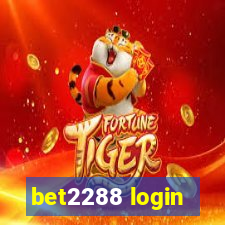 bet2288 login