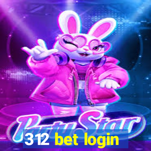 312 bet login