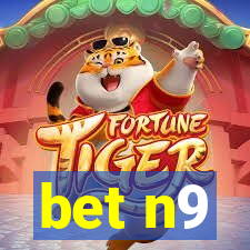 bet n9