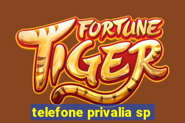 telefone privalia sp