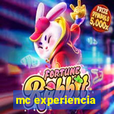 mc experiencia