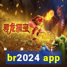 br2024 app