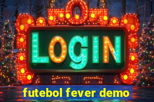 futebol fever demo