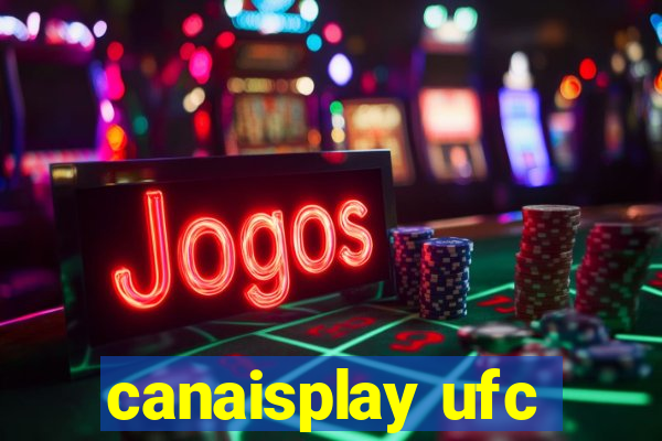 canaisplay ufc