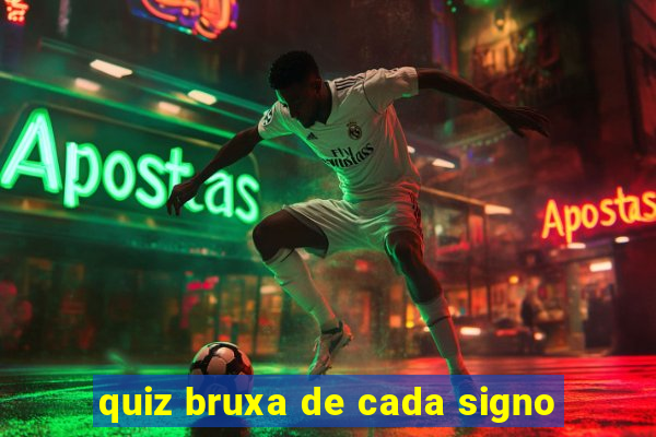 quiz bruxa de cada signo