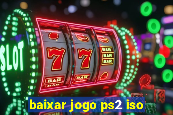 baixar jogo ps2 iso