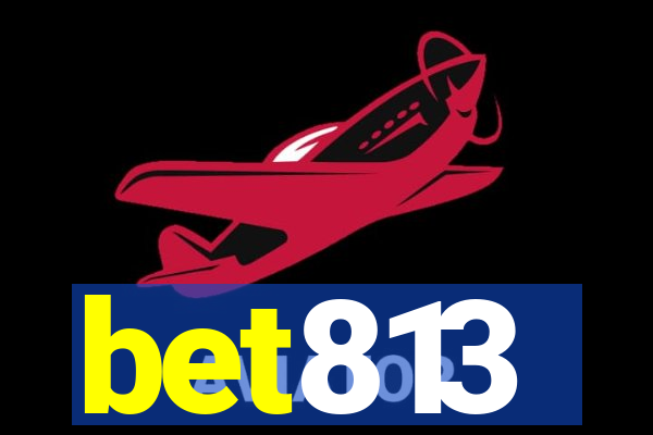 bet813