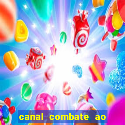 canal combate ao vivo gratis multicanais