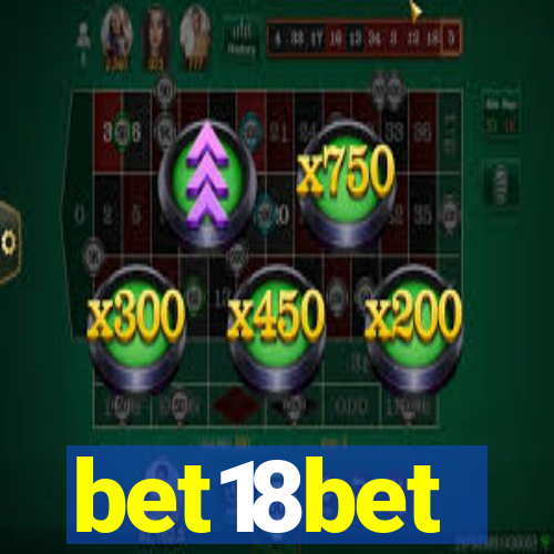 bet18bet