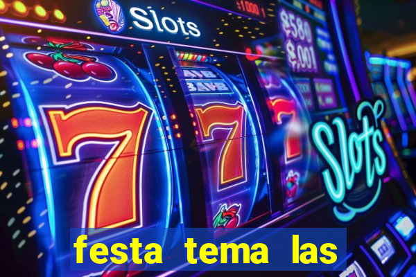 festa tema las vegas roupas femininas