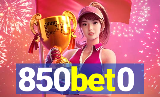 850bet0