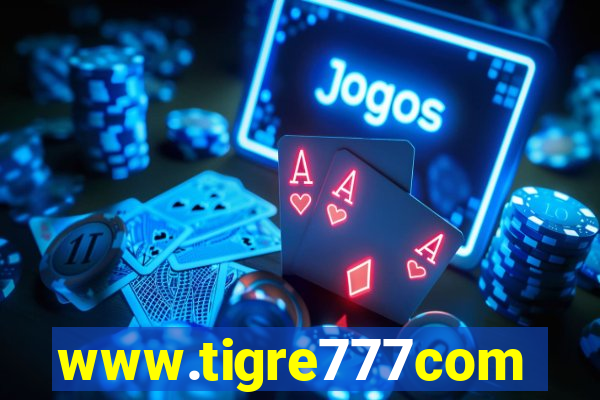 www.tigre777com