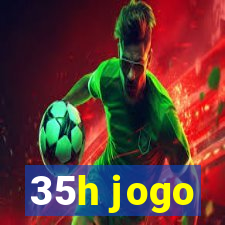 35h jogo