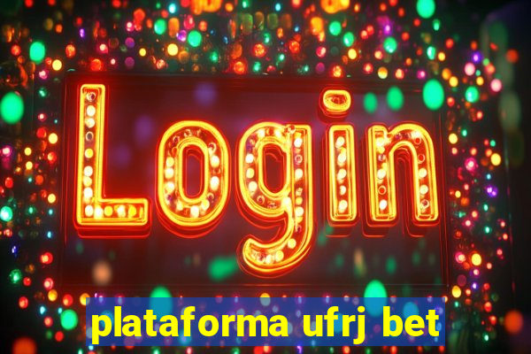 plataforma ufrj bet