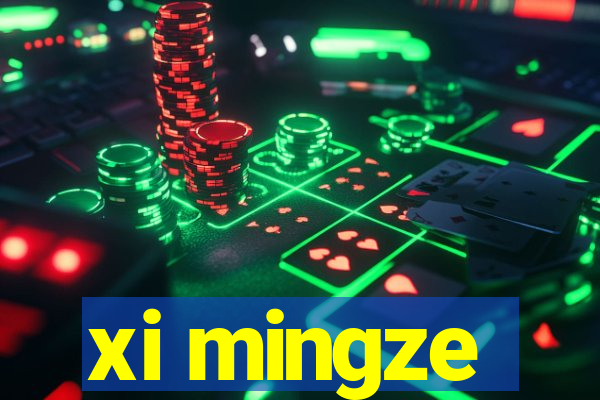 xi mingze